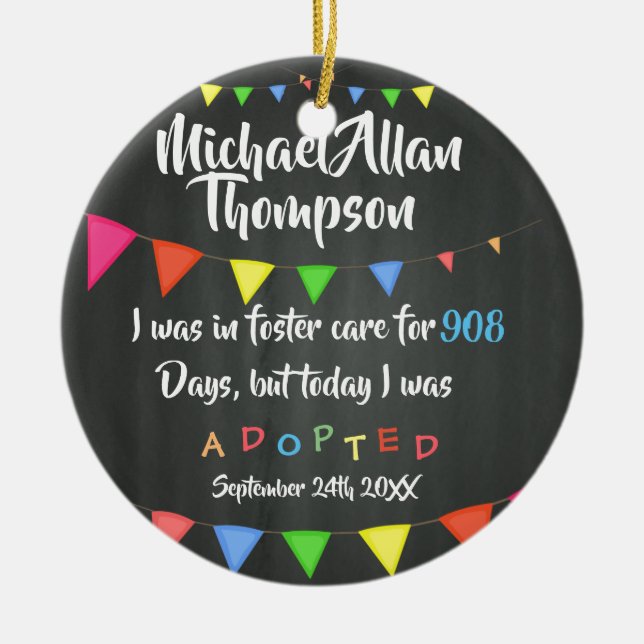 Today I was Adopted from Foster Care - Custom Name Ceramic Ornament (Front)