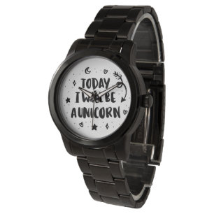 Today I Will Be A Unicorn Watch