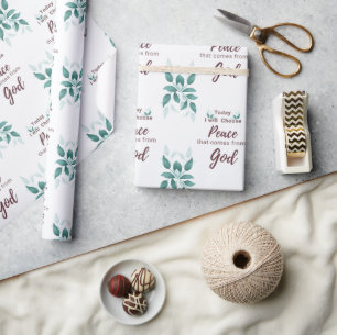 Today, I will choose Peace that comes from God Wrapping Paper