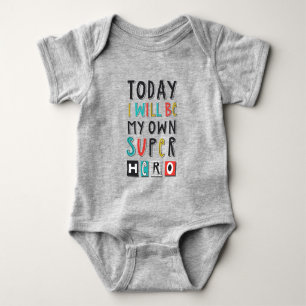 Today I'll Be My Own Super Hero Baby Bodysuit