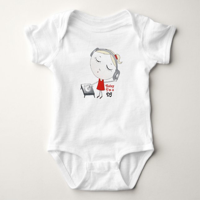 Today I'm a DJ Baby Bodysuit (Front)