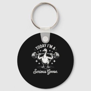 Today I'm A Serious Goose Funny Deadlif Weight Lif Keychain
