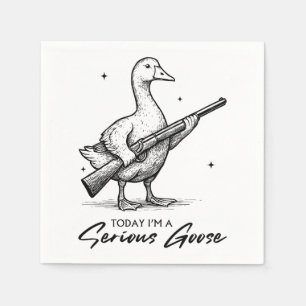 Today I'm A Serious Goose Lovers Goose With Gun Napkin