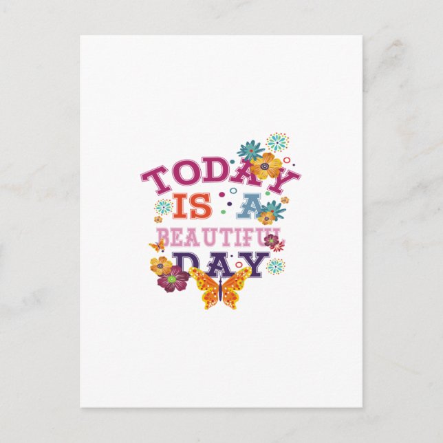 today is a beautiful day postcard (Front)
