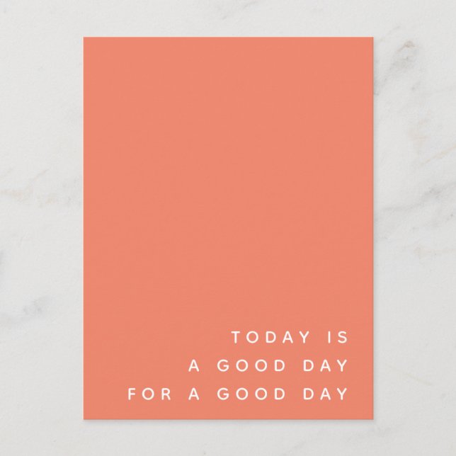 Today is a Good Day | Coral Trendy Modern Quote Postcard (Front)
