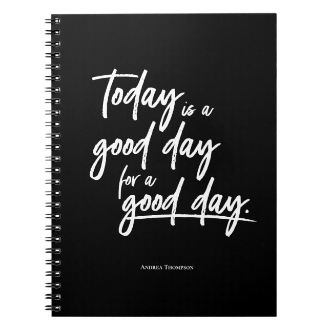 Today is a good day for a good day Personalized Notebook (Front)
