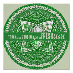 Today is a Good Day Fresh Start Motivational Quote Poster
