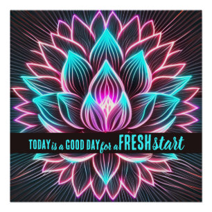 Today is a Good Day Fresh Start Motivational Quote Poster