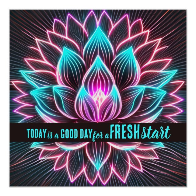 Today is a Good Day Fresh Start Motivational Quote Poster (Front)
