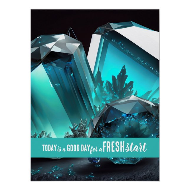 Today is a Good Day Fresh Start Motivational Quote Poster (Front)