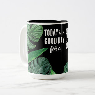 Today is a Good Day Fresh Start Motivational Quote Two-Tone Coffee Mug