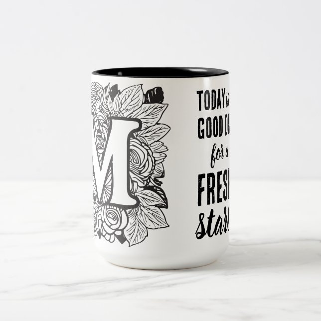 Today is a Good Day Fresh Start Motivational Quote Two-Tone Coffee Mug (Center)