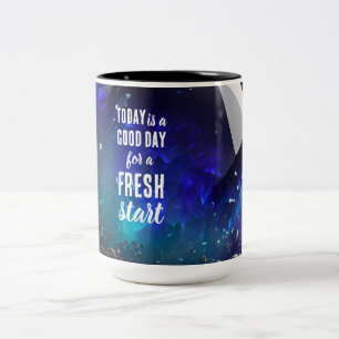 Today is a Good Day Fresh Start Motivational Quote Two-Tone Coffee Mug