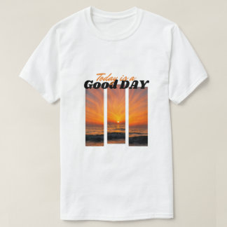 Today Is A Good Day Sunset Beach Graphic T-Shirt