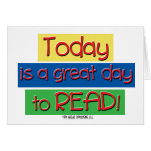 Today is a great day to read.