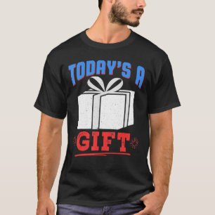 Today Is A  Jesus Christ Gives Us Life T-Shirt