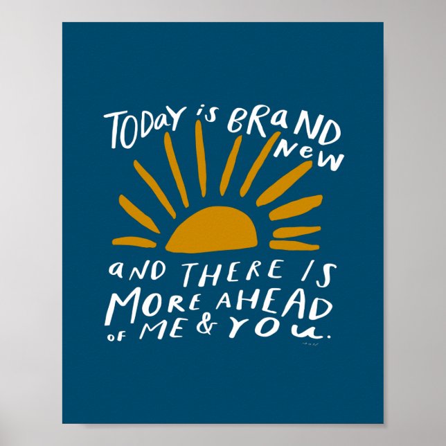 Today is Brand New - Encouraging Positive Sun Poster (Front)