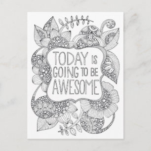 today is going to be awesome adult colouring postcard