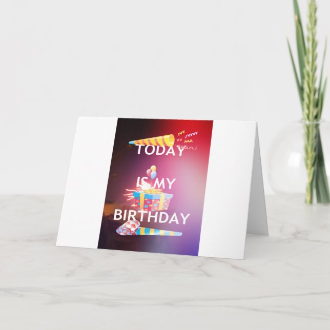 Today is My Birthday Art Print Card (Front)