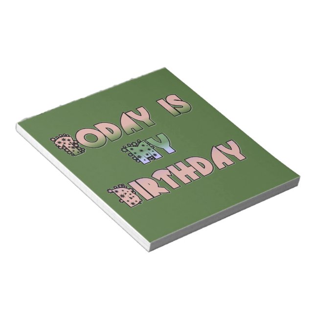 Today is My Birthday Art Print Notepad (Angled)