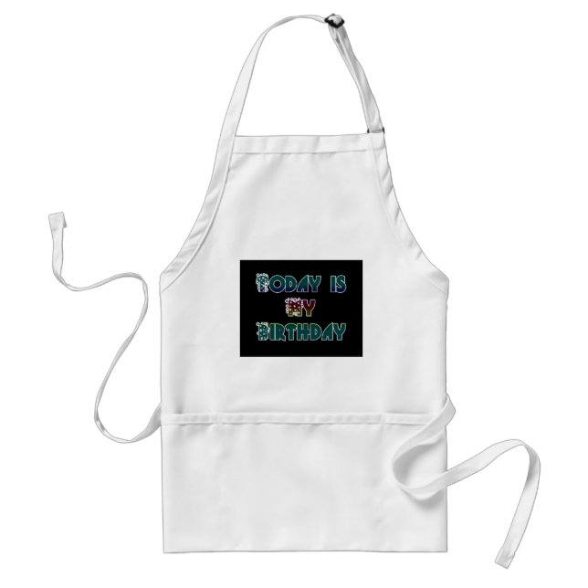 Today is My Birthday Art Print Standard Apron (Front)
