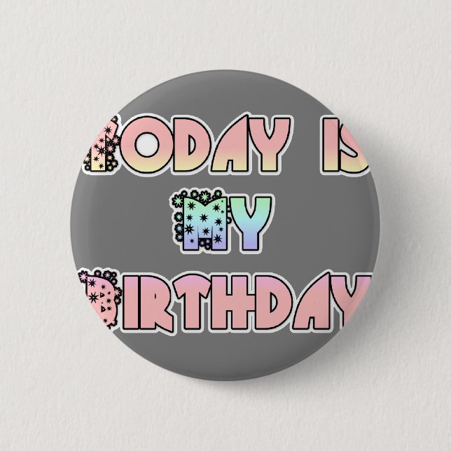 Today is My Birthday Baby Pink Art Print 2 Inch Round Button (Front)