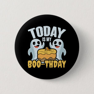 Today Is My Boothday Halloween Birthday Ghost Gift 2 Inch Round Button