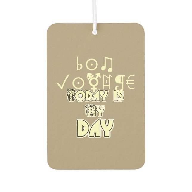 Today is My Day Bon Voyage  Air Freshener (Front)