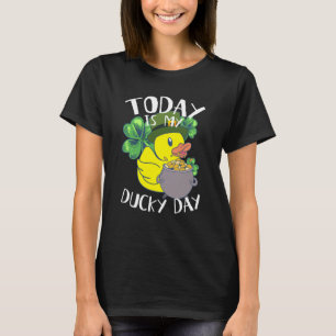 Today is My Ducky Lucky Day Yellow Leprechaun Rubb T-Shirt