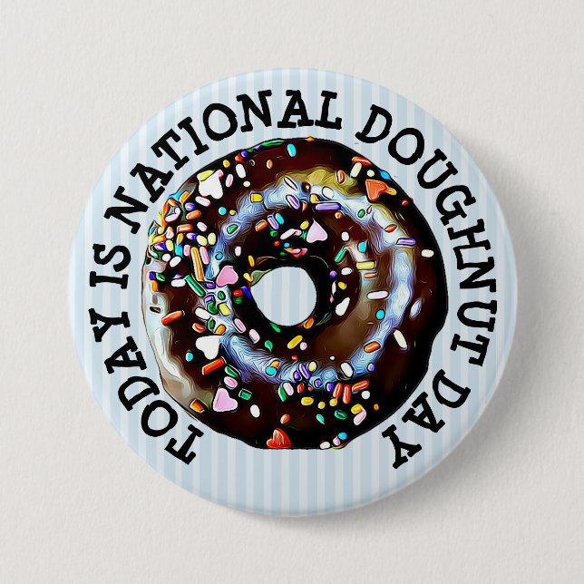 Today is National Doughnut Day Button (Front)