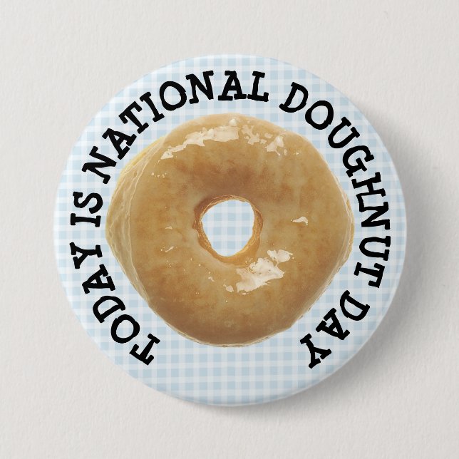 Today is National Doughnut Day Button (Front)