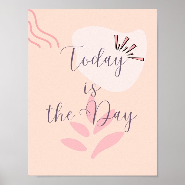 Today is the Day Poster (Front)