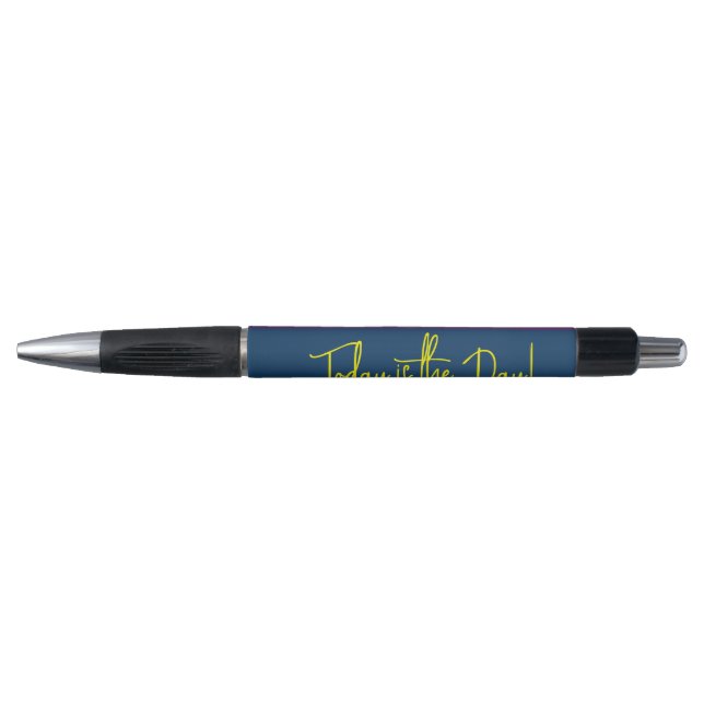 Today is the Day Sunrise Affirmation Pen (Front)
