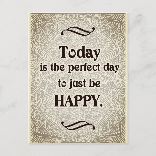 Today is the perfect day - Positive Quote´s Postcard (Front)