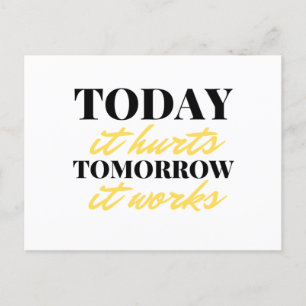 Today It Hurts Tomorrow It Works 2 Holiday Postcard