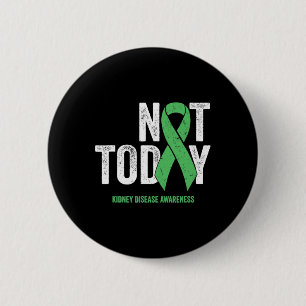 Today Kidney Disease - Green Awareness Ribbon 2 Inch Round Button