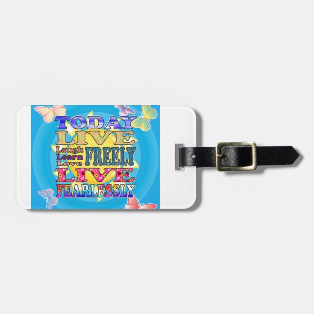 Today live, love, laugh... luggage tag (Front Horizontal)