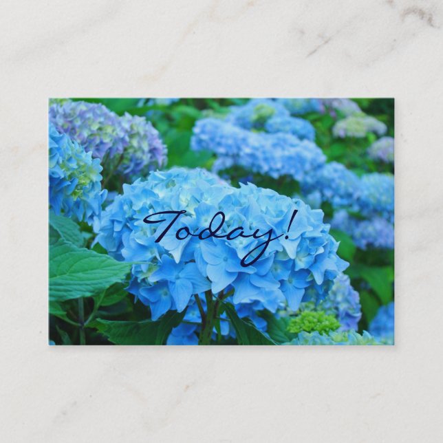 Today! Love One Another! Blue Hydrangea Flowers Business Card (Front)