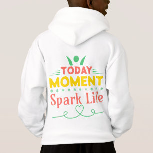 Today Moment, Spark Life