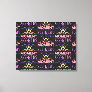 Today Moment, Spark Life Canvas Print