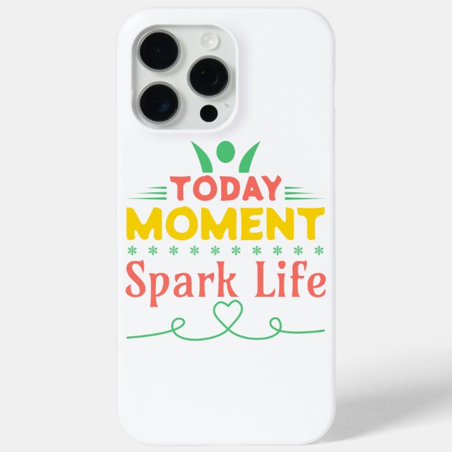 Today Moment, Spark Life Case-Mate iPhone Case (Back)