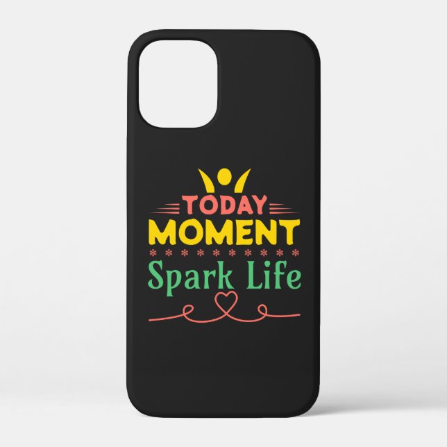 Today Moment, Spark Life Case-Mate iPhone Case (Back)