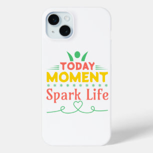 Today Moment, Spark Life iPhone 15 Mini Case