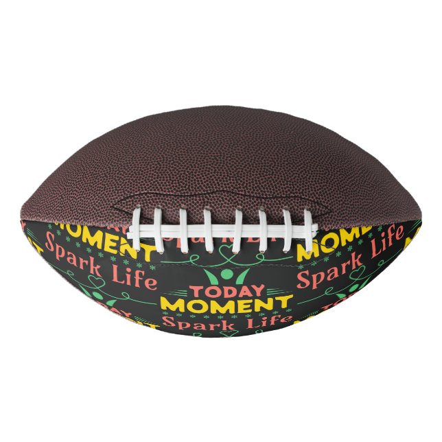 Today Moment, Spark Life Football (Front)