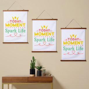 Today Moment, Spark Life Hanging Tapestry
