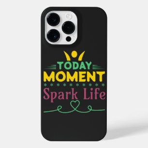 Today Moment, Spark Life iPhone 14 Pro Max Case