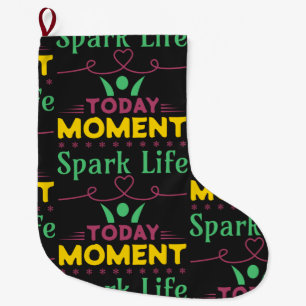 Today Moment, Spark Life Large Christmas Stocking