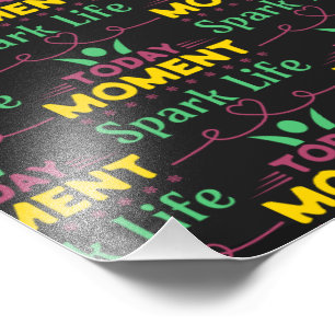 Today Moment, Spark Life Photo Print