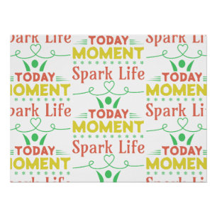 Today Moment, Spark Life Tote Bag Poster
