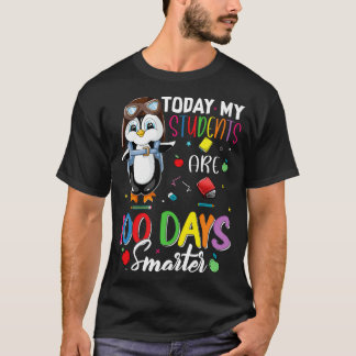 Today my Students are 100 Days Smarter T-Shirt